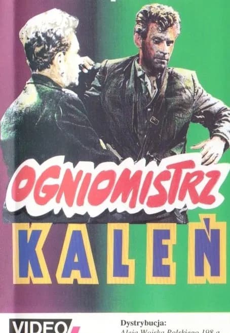 Gdzie kręcono film Ogniomistrz Kaleń? Poznaj tajemnicze lokacje i ciekawostki!