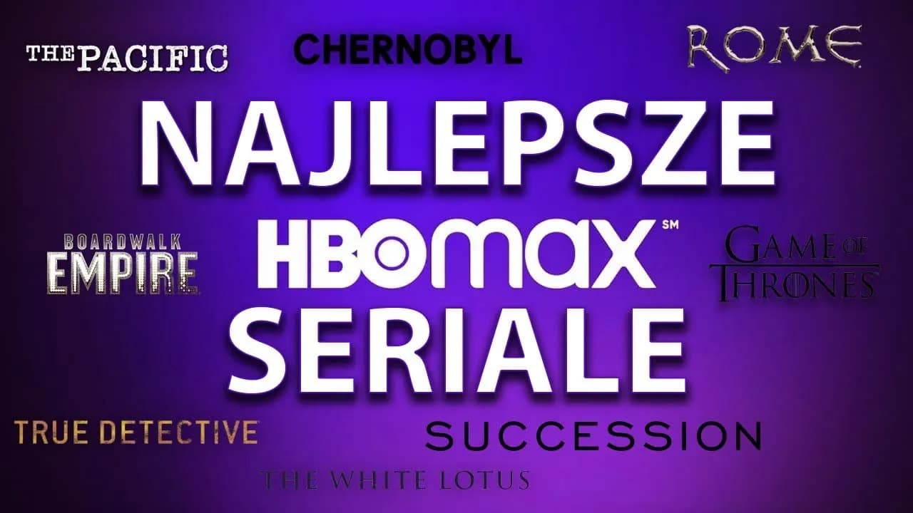 Co oglądać na hbo max – najlepsze filmy i seriale, które musisz znać